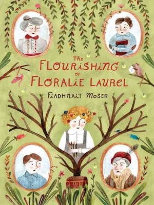 cover image of The Flourishing of Floralie Laurel